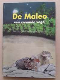De Maleo - Een Vreemde Vogel - Kinderboek over de nationale vogel van de Molukken