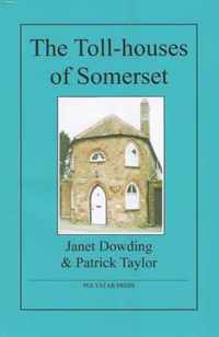 The Toll-houses of Somerset