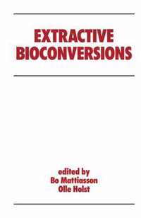 Extractive Bioconversions