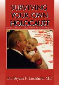 Surviving Your Own Holocaust