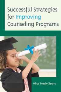 Successful Strategies for Improving Counseling Programs