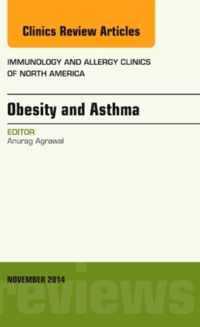 Obesity and Asthma, An Issue of Immunology and Allergy Clinics