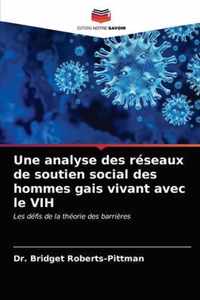 Une analyse des reseaux de soutien social des hommes gais vivant avec le VIH