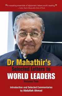 Dr. Mahathir'S Selected Letters To World Leaders