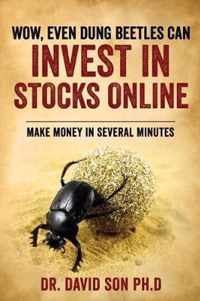 Wow, Even Dung Beetles Can Invest in Stocks Online