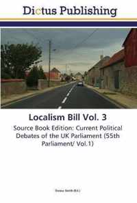 Localism Bill Vol. 3