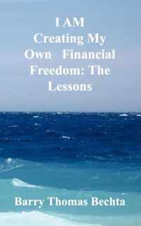 I AM Creating My Own Financial Freedom