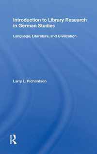 Introduction To Library Research In German Studies