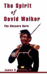 The Spirit of David Walker