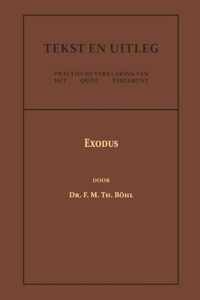 Tekst en Uitleg van het Oude Testament  -   Exodus