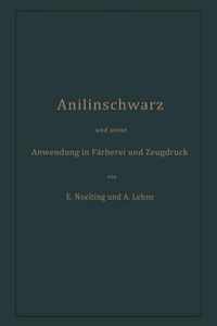 Anilinschwarz Und Seine Anwendung in Farberei Und Zeugdruck