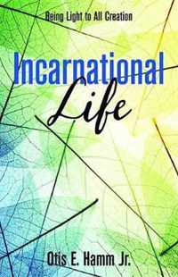 Incarnational Life