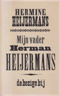 Mijn vader Herman Heijermans