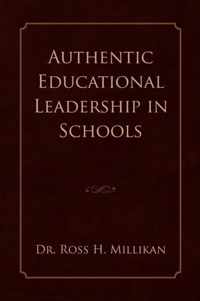 Authentic Educational Leadership in Schools