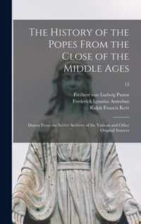 The History of the Popes From the Close of the Middle Ages