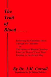 The Trail of Blood
