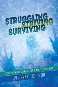 Struggling Striving Surviving