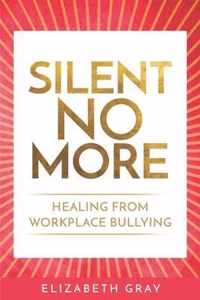 Silent No More