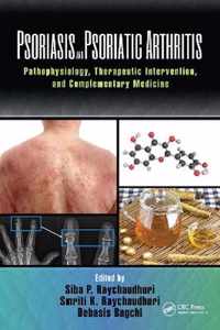 Psoriasis and Psoriatic Arthritis: Pathophysiology, Therapeutic Intervention, and Complementary Medicine