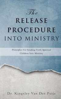 The Release Procedure Into Ministry