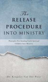 The Release Procedure Into Ministry