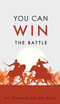 You Can Win the Battle