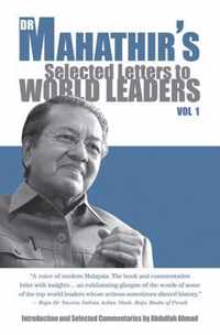 Dr. Mahathir's Selected Letters to World Leaders