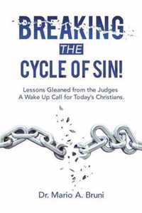 Breaking the Cycle of Sin!