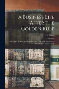 A Business Life After the Golden Rule