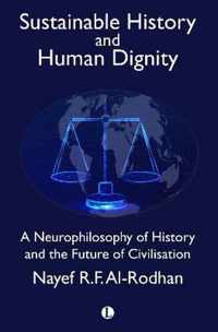 Sustainable History and the Dignity of Man