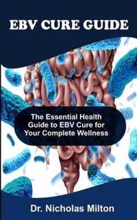 Ebv Cure Guide