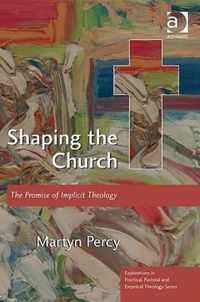 Shaping the Church