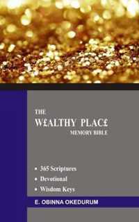 The Wealthy Place Memory Bible