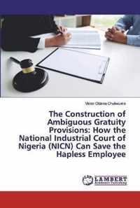 The Construction of Ambiguous Gratuity Provisions