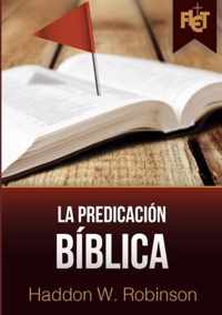 La predicacion biblica (con Guia de estudio FLET)