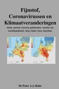 Fijnstof, coronavirussen en klimaatveranderingen - Dr. Peter A.J. Holst - Paperback (9789403647265)