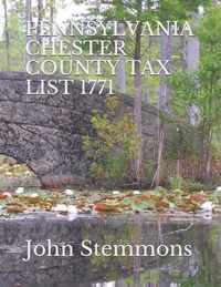 Pennsylvania Chester County Tax List 1771