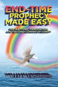 End-Time Prophecy Made Easy