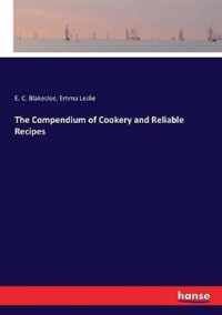 The Compendium of Cookery and Reliable Recipes