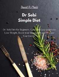 Dr Sebi - Simple Diet