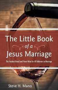 The Little Book of a Jesus Marriage