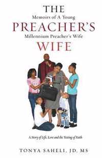 The Memoirs of a Young Preacher's Millennium Preacher's Wife