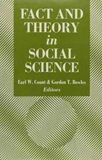 Fact and Theory in the Social Sciences