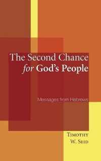 The Second Chance for Gods People