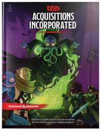 Dungeons & Dragons Acquisitions Incorporated Hc (D&d Campaign Accessory Hardcover Book)