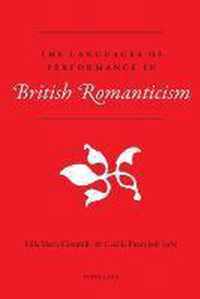 The Languages of Performance in British Romanticism