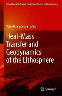 Heat-Mass Transfer and Geodynamics of the Lithosphere