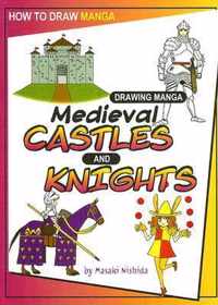 Drawing Manga Medieval Castles and Knights