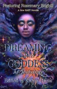 Dreaming The Goddess