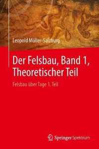 Der Felsbau, Band 1, Theoretischer Teil